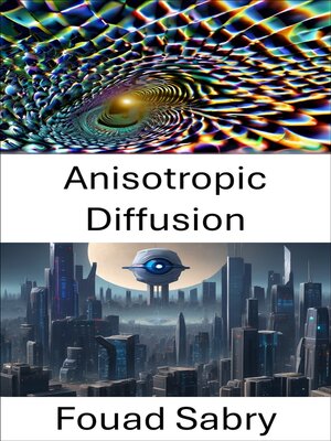 cover image of Anisotropic Diffusion